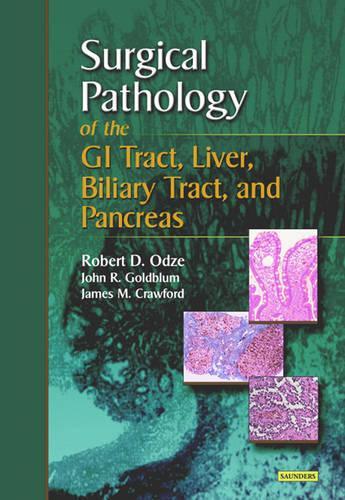 Surgical Pathology of the GI Tract, Liver, Biliary Tract, and Pancreas
