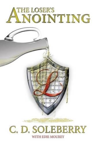 The Loser's Anointing: (English)