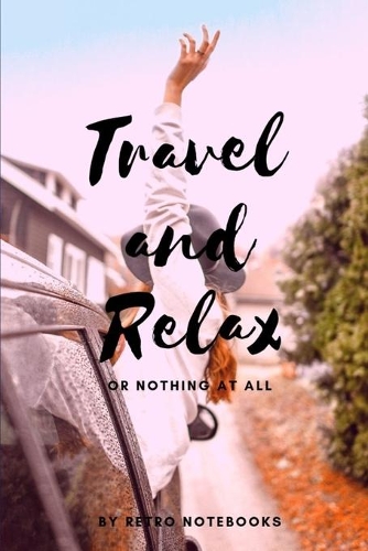 Travel And Relax