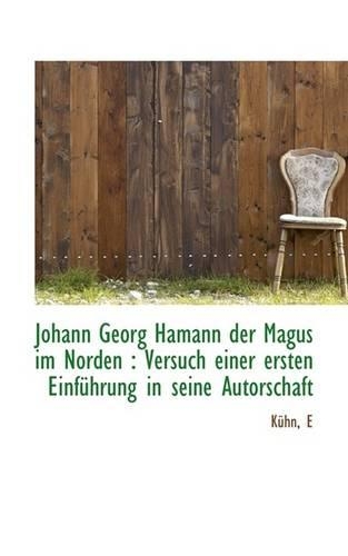 Johann Georg Hamann Der Magus Im Norden