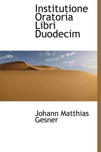 Institutione Oratoria Libri Duodecim