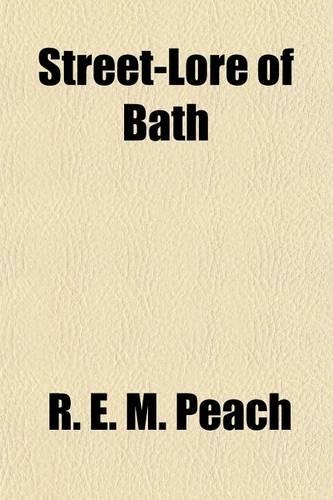 Street-Lore of Bath