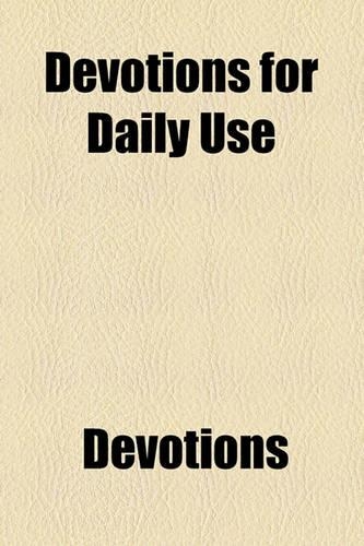 Devotions for Daily Use: (English)