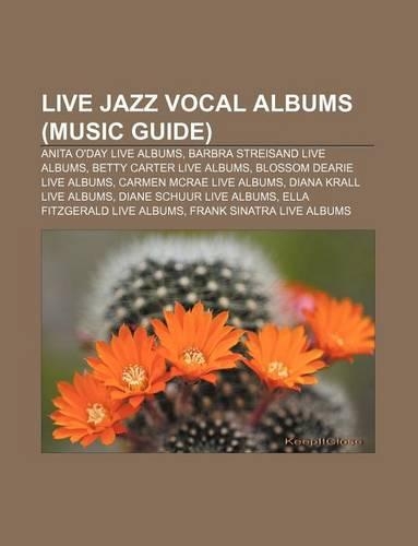 Live Jazz Vocal Albums (Music Guide)