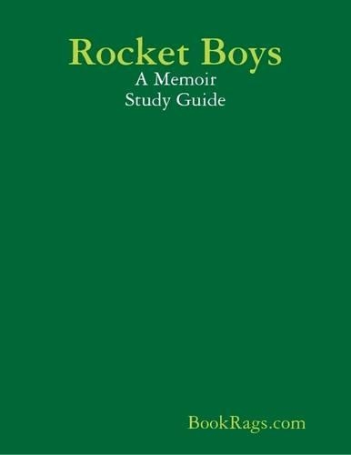 Rocket Boys: A Memoir Study Guide