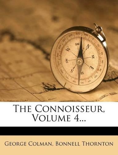The Connoisseur, Volume 4...
