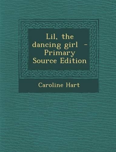 Lil, the Dancing Girl