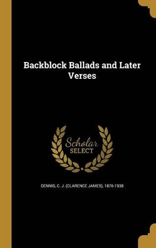 Backblock Ballads and Later Verses