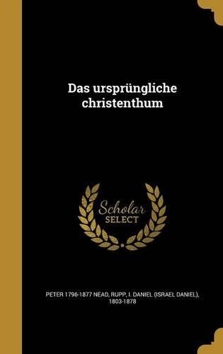 Das ursprüngliche christenthum