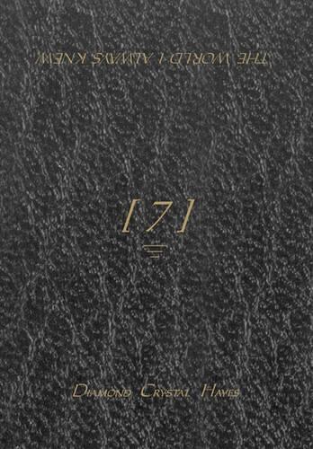 The World I Always Knew: (English)