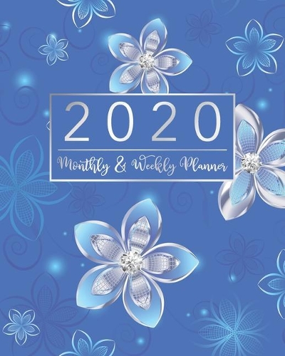 2020 Monthly & Weekly Planner: Blue and Silver Floral Design - 12 Months Calendar with US Holidays - Weekly and Monthly View Planner from January 2020 to December 2020 - Schedule 