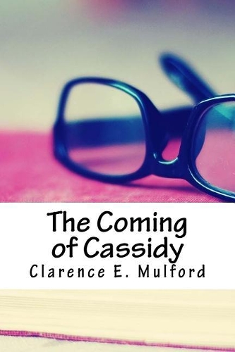 The Coming of Cassidy