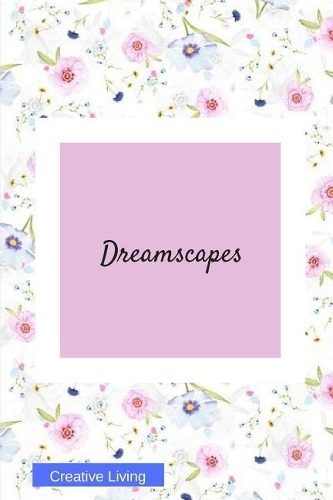 Dreamscapes