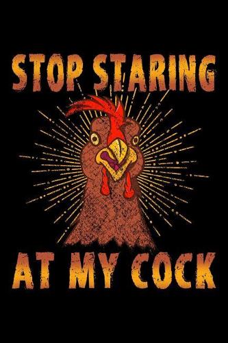 Stop Staring at My Cock