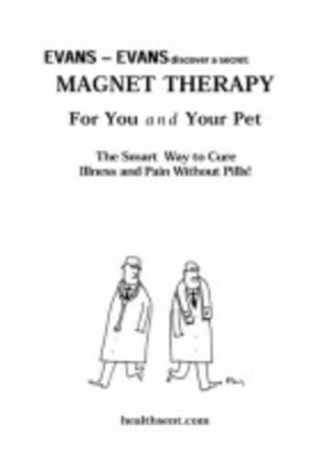 Magnet Therapy for You and Your Pet