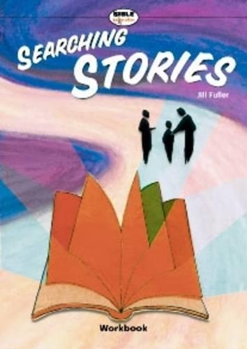 Searching Stories: (Bible Explorations S.)