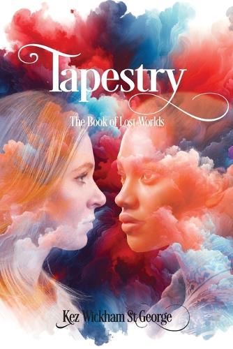 Tapestry: The book of lost worlds(The Story Tellers)