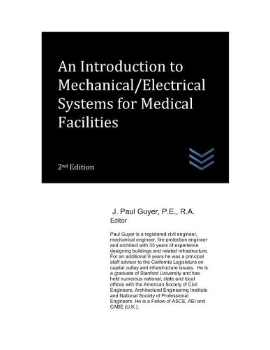 An Introduction to Mechanical/Electrical Systems for Medical Facilities