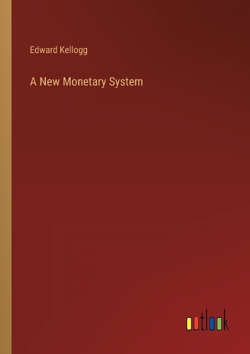 A New Monetary System