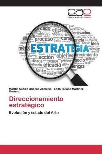 Direccionamiento estratégico: (Spanish)