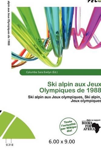 Ski Alpin Aux Jeux Olympiques de 1988