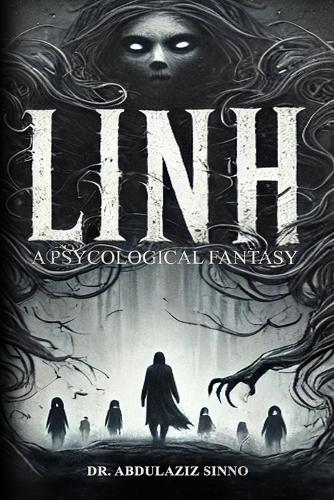 Linh: A Psychological Fantasy