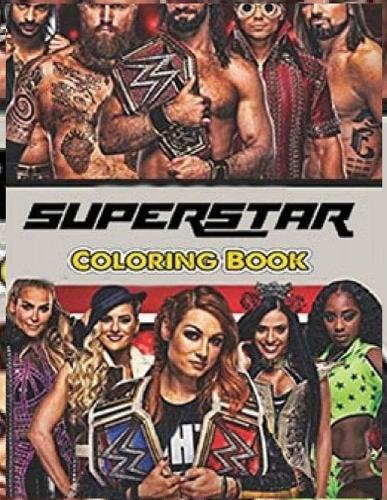 SuperStar Coloring Book: The best coloring book with all of your favorite wrestling superstars
