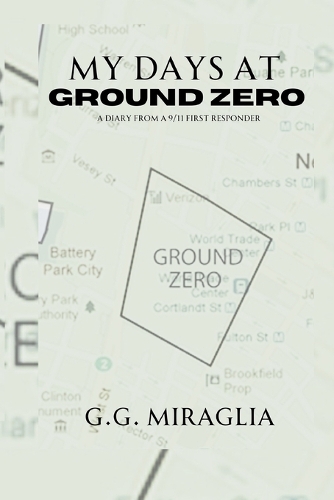 My Days at Ground Zero