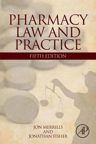 Pharmacy Law and Practice: Fourth Edition