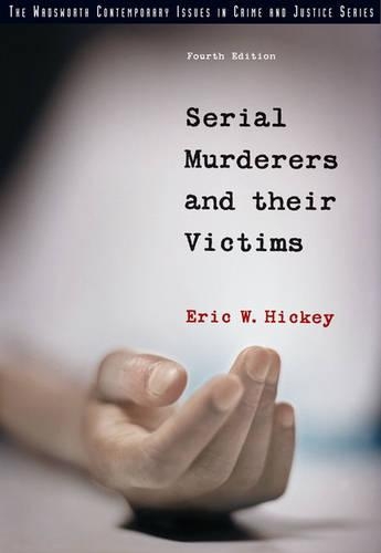 Serial Murderers and Their Victims