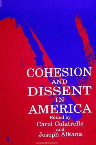 Cohesion and Dissent in America