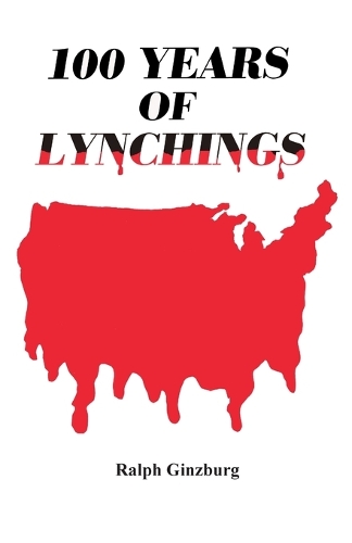 100 Years of Lynching: (English)