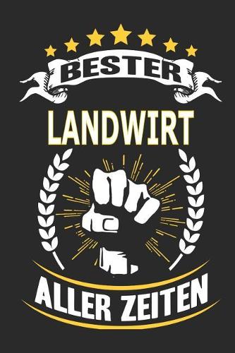 Bester Landwirt aller Zeiten
