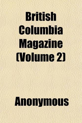 British Columbia Magazine (Volume 2)