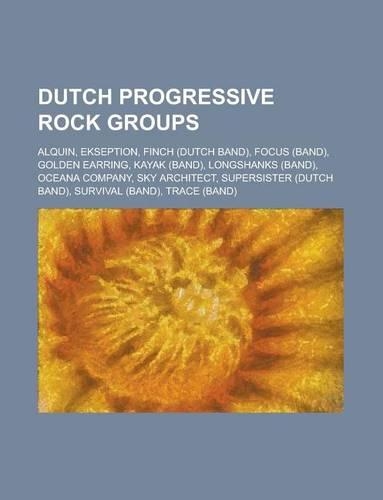 Dutch Progressive Rock Groups