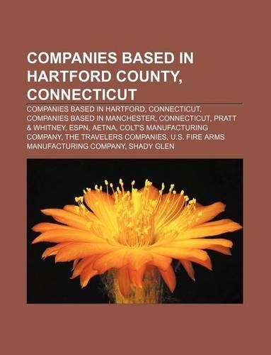 Companies Based in Hartford County, Connecticut