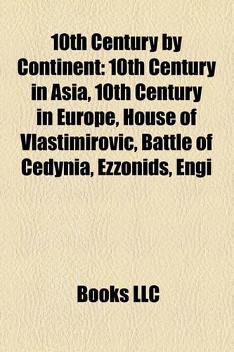 10th Century by Continent
