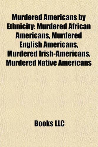 Murdered Americans by Ethnicity