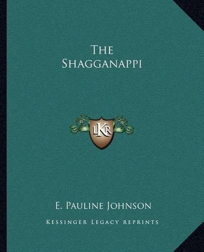 The Shagganappi: (English)