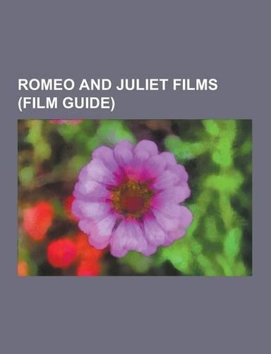 Romeo and Juliet Films (Film Guide)