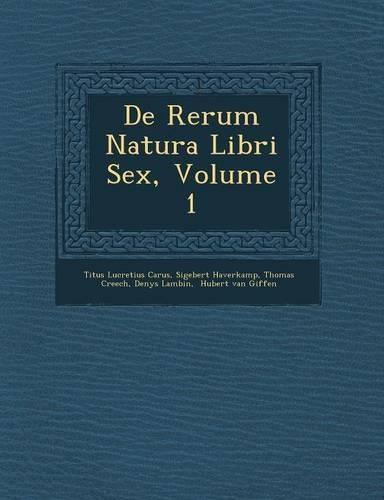 de Rerum Natura Libri Sex, Volume 1