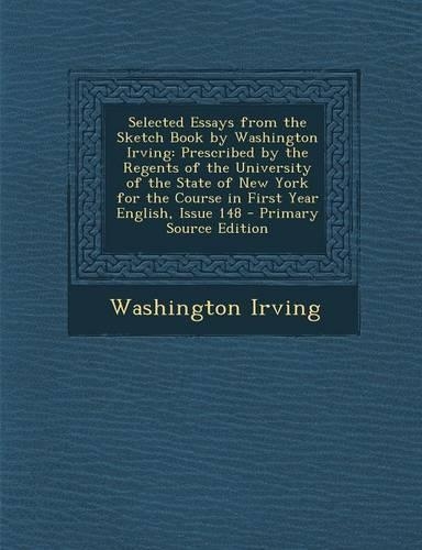 Selected Essays from the Sketch Book by Washington Irving