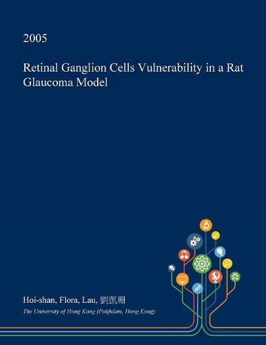 Retinal Ganglion Cells Vulnerability in a Rat Glaucoma Model