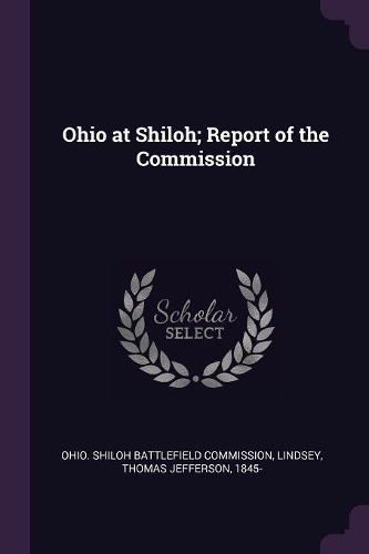 Ohio at Shiloh; Report of the Commission
