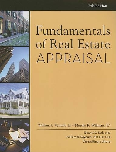 Fundamentals of Real Estate Appraisal