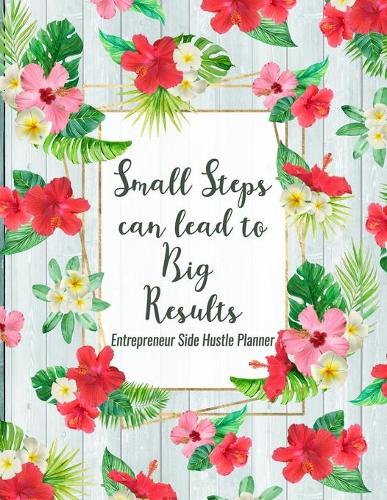 Small Steps Can Lead To Big Results