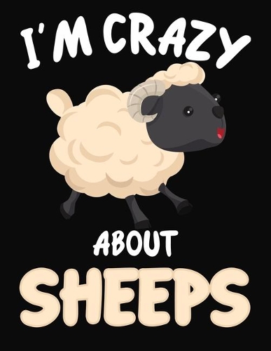 I'm Crazy About Sheeps