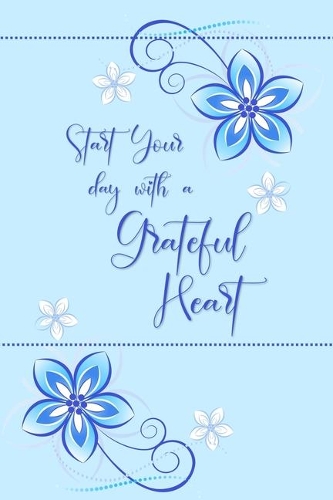 Start your Day with a Grateful Heart