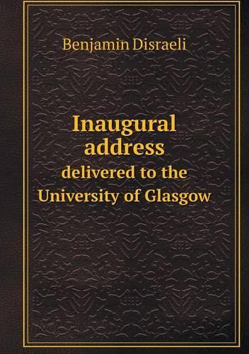 Inaugural address delivered to the University of Glasgow: (English)