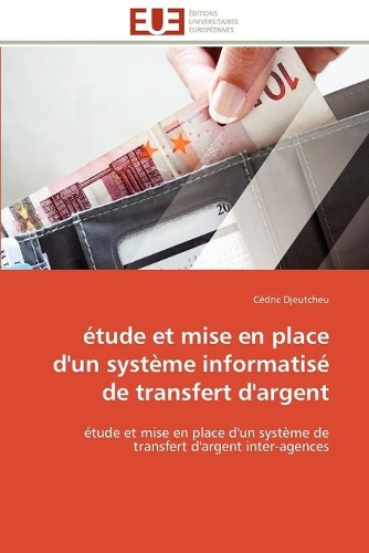 Étude et mise en place d'un système informatisé de transfert d'argent